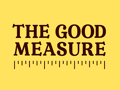 good_measure